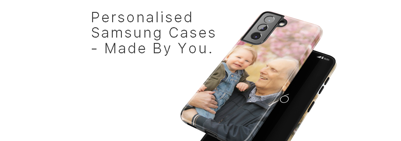 Samsung Personalised Cases | Design Now | Add Photos & More
